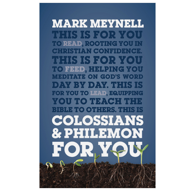 Colossians & Philemon For You