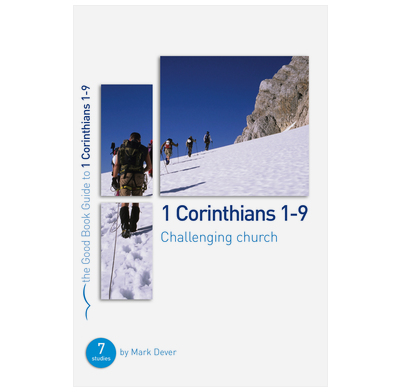 1 Corinthians 1-9: Challenging church