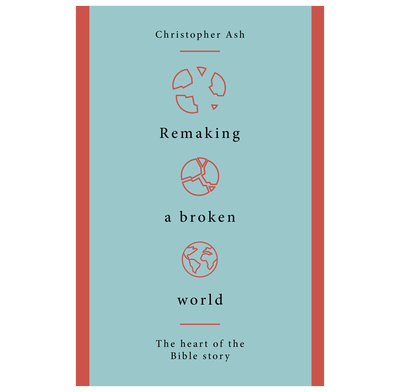 Remaking a Broken World